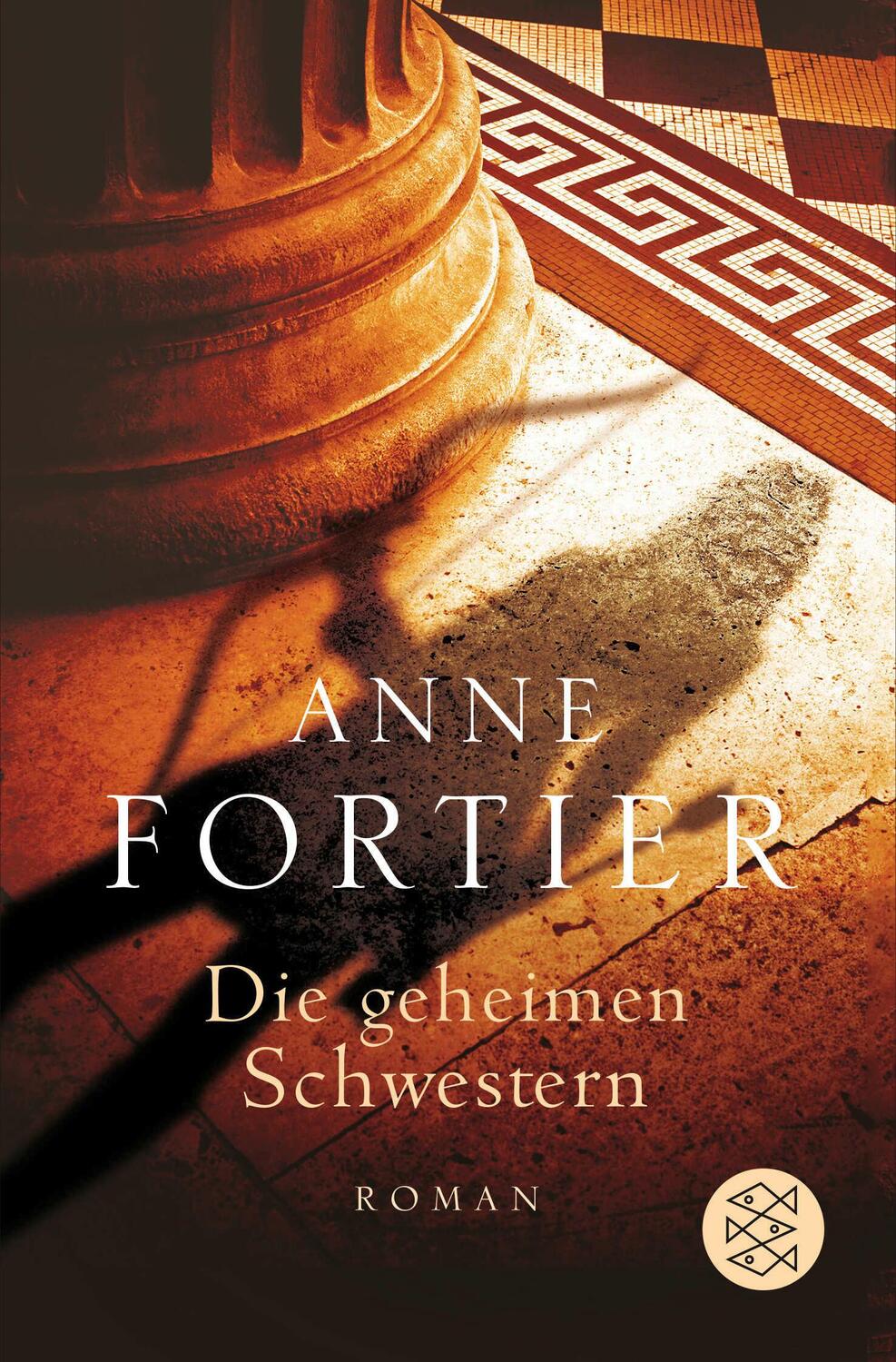 Cover: 9783596195480 | Die geheimen Schwestern | Anne Fortier | Taschenbuch | 672 S. | 2016