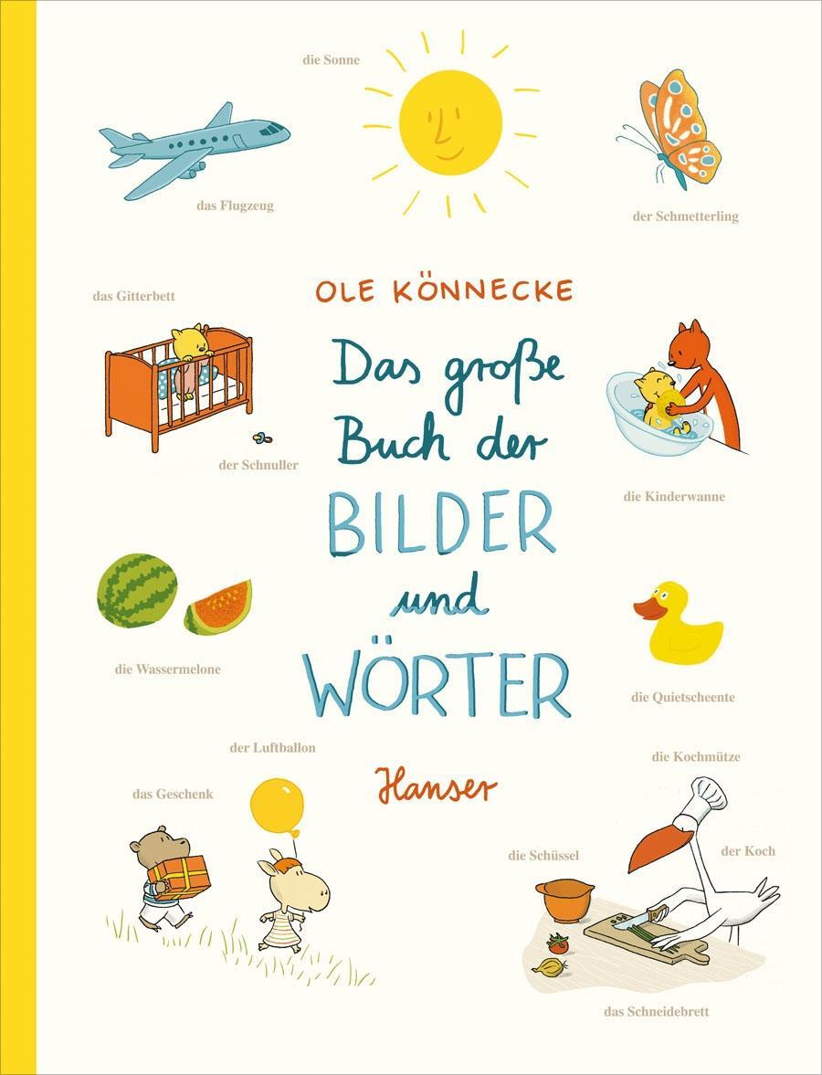 Cover: 9783446235885 | Das große Buch der Bilder und Wörter | Ole Könnecke | Buch | Deutsch