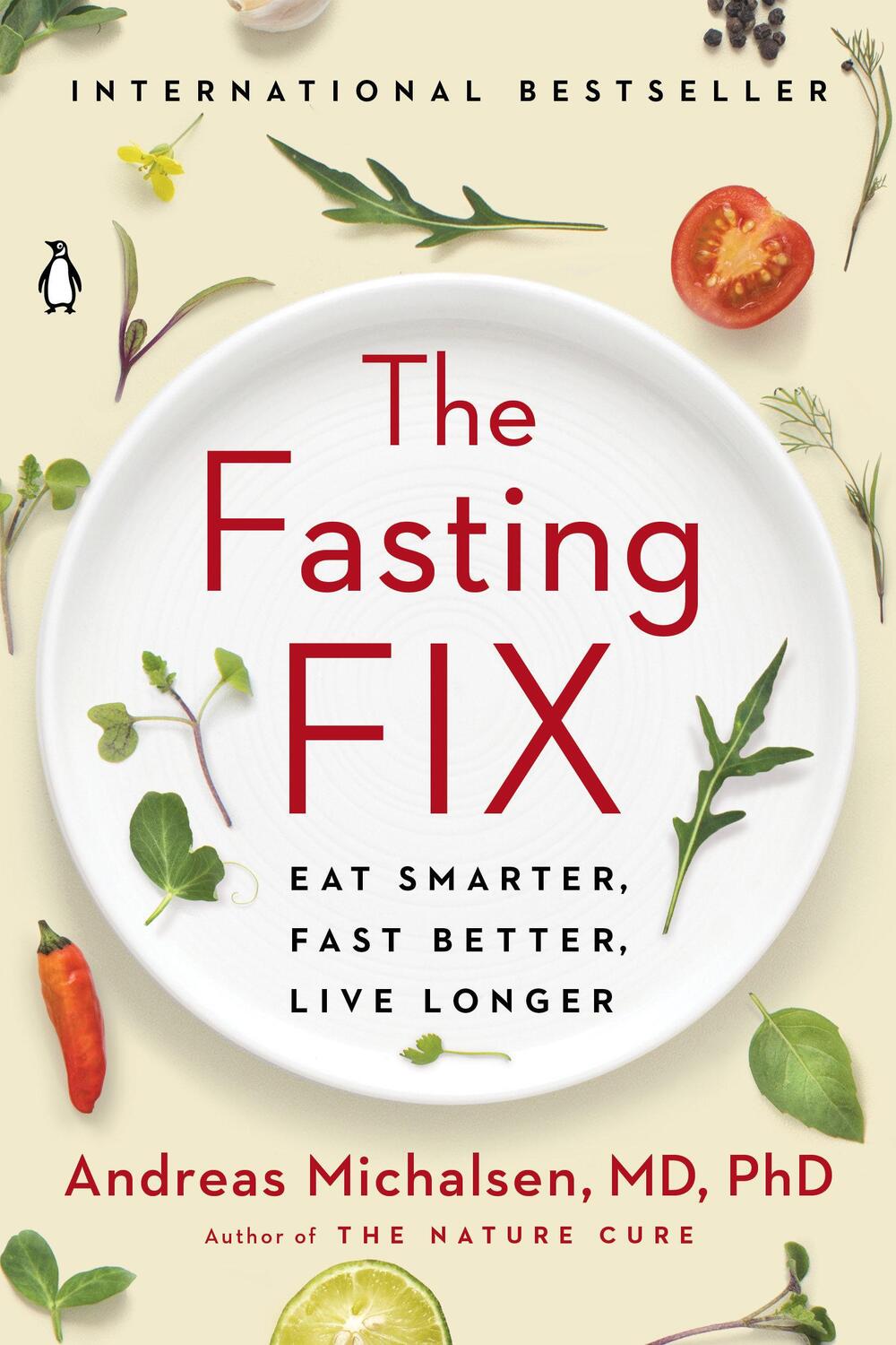 Cover: 9781984880178 | The Fasting Fix: Eat Smarter, Fast Better, Live Longer | Michalsen