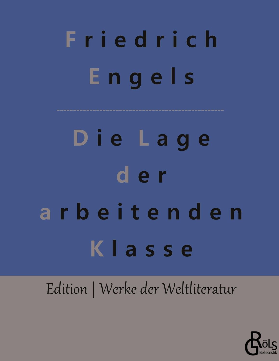 Cover: 9783966371216 | Die Lage der arbeitenden Klasse in England | Gebundene Ausgabe | Buch