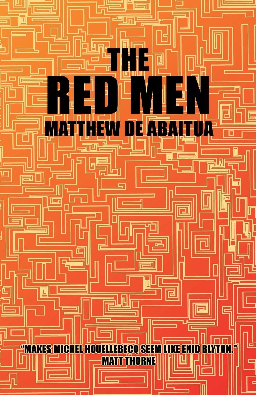 Cover: 9781905005581 | Red Men | Matthew De Abaitua | Taschenbuch | Paperback | Englisch