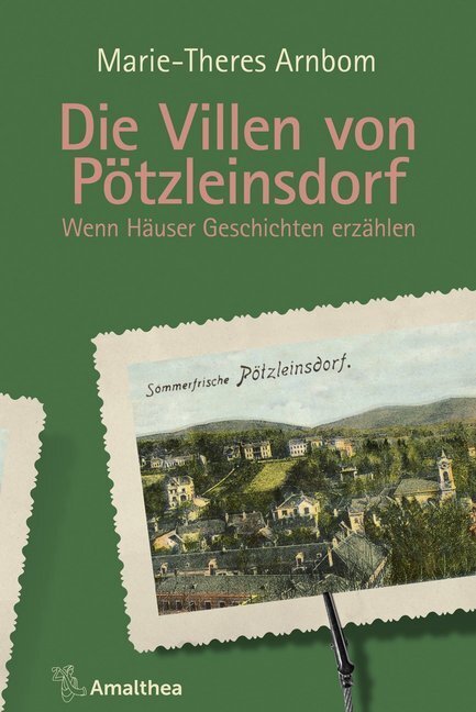 Cover: 9783990501726 | Die Villen von Pötzleinsdorf | Wenn Häuser Geschichten erzählen | Buch