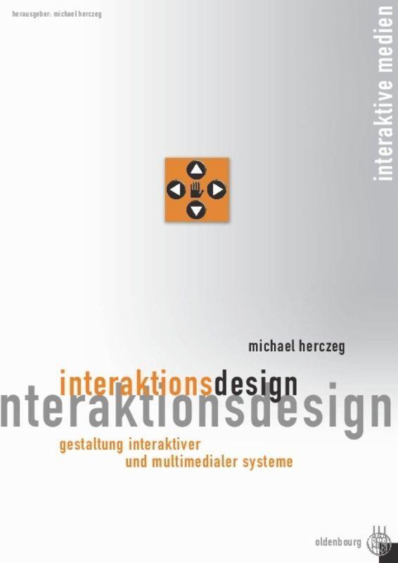 Cover: 9783486275650 | Interaktionsdesign | Gestaltung interaktiver und multimedialer Systeme