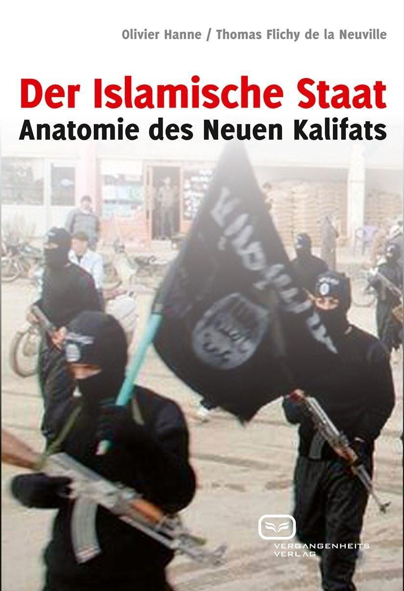 Cover: 9783864081842 | Der Islamische Staat | Anatomie des Neuen Kalifats | Hanne | Buch