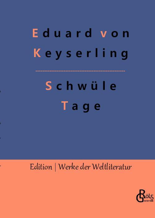 Cover: 9783966378925 | Schwüle Tage | Eduard Von Keyserling | Buch | 100 S. | Deutsch | 2022