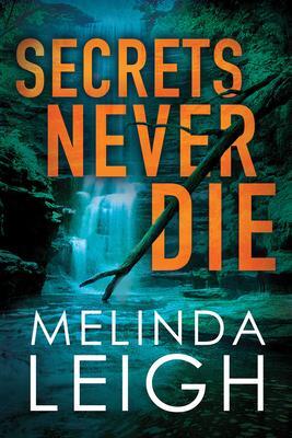 Cover: 9781542040181 | Secrets Never Die | Melinda Leigh | Taschenbuch | Morgan Dane | 2019