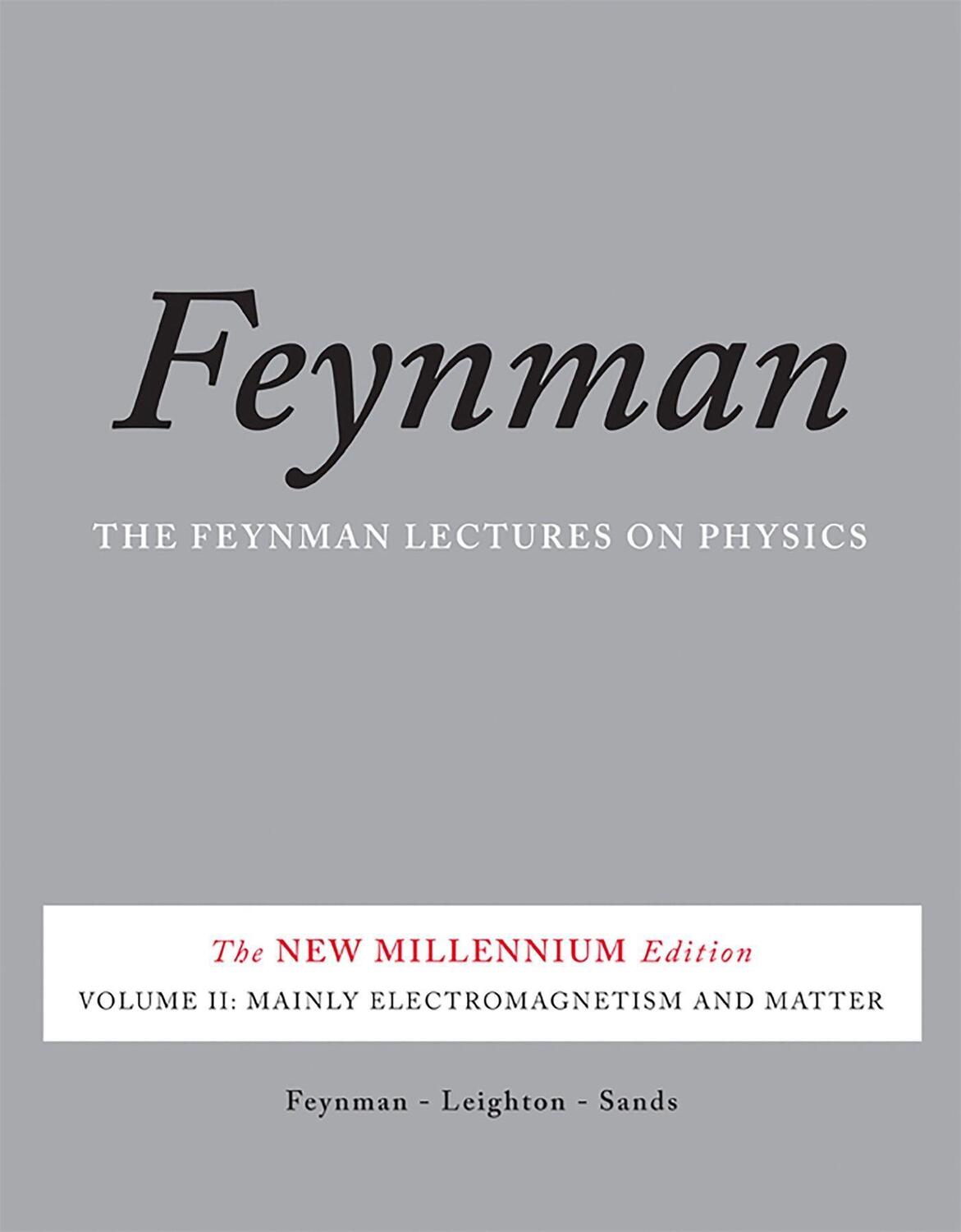 Cover: 9780465024940 | The Feynman Lectures on Physics, Vol. II | Matthew Sands (u. a.)