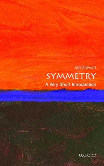 Cover: 9780199651986 | Symmetry: A Very Short Introduction | Ian Stewart | Taschenbuch | 2013