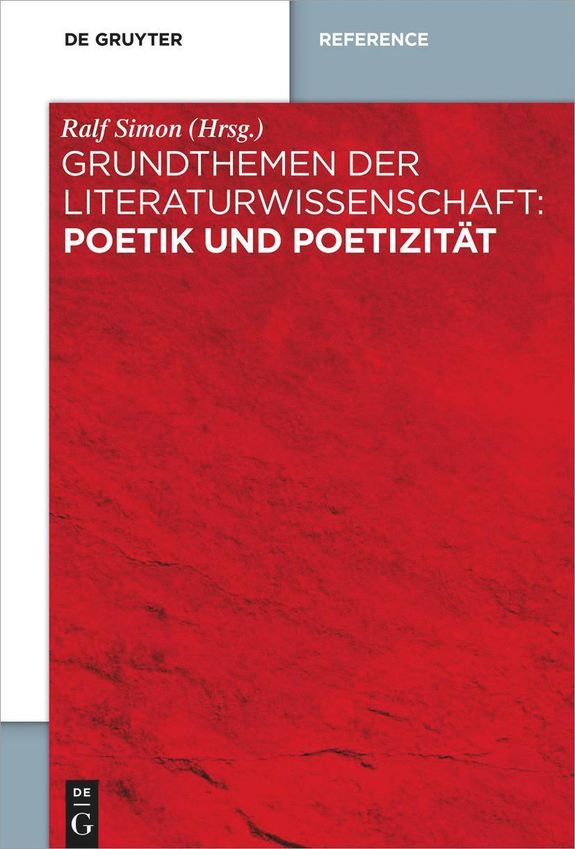 Cover: 9783110764659 | Grundthemen der Literaturwissenschaft: Poetik und Poetizität | Simon