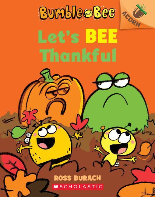 Cover: 9781338505887 | Let's Bee Thankful (Bumble and Bee #3) | An Acorn Book Volume 3 | Buch