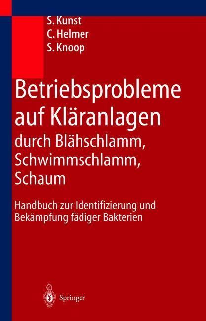 Cover: 9783642629686 | Betriebsprobleme auf Kläranlagen durch Blähschlamm, Schwimmschlamm,...