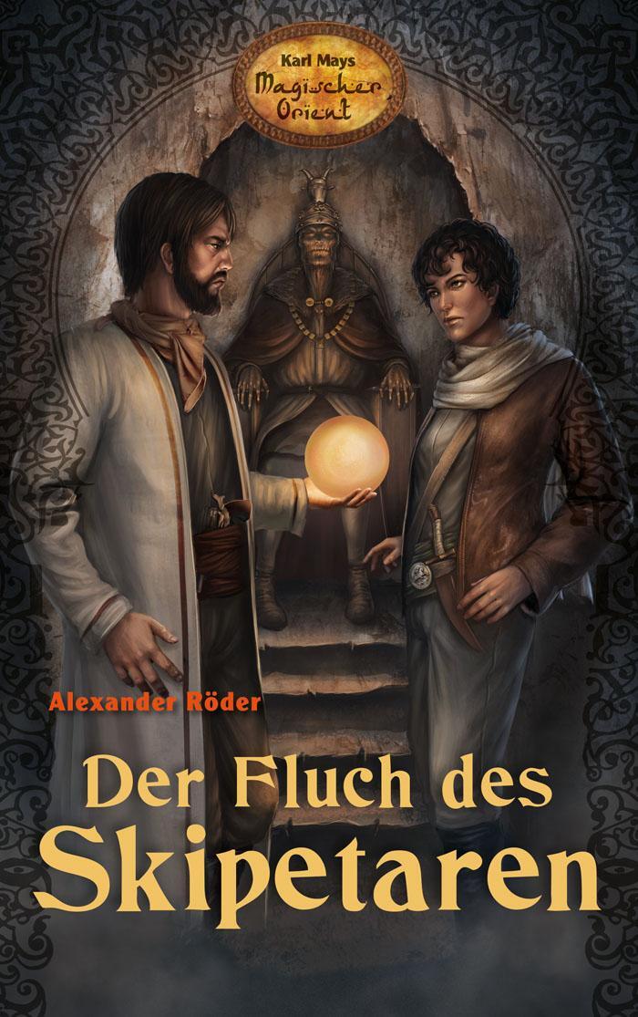 Cover: 9783780225023 | Der Fluch des Skipetaren | Karl Mays Magischer Orient, Band 2 | Röder