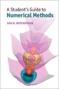 Cover: 9781107479500 | A Student's Guide to Numerical Methods | Ian H. Hutchinson | Buch