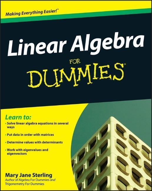 Cover: 9780470430903 | Linear Algebra for Dummies | Mary Jane Sterling | Taschenbuch | XVIII