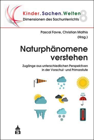 Cover: 9783834017048 | Naturphänomene verstehen | Pascal Favre (u. a.) | Taschenbuch | 225 S.