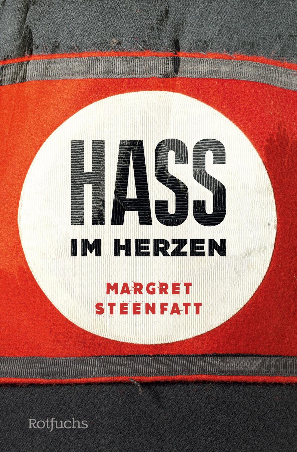 Cover: 9783499206481 | Haß im Herzen | Im Sog der Gang | Margret Steenfatt | Taschenbuch