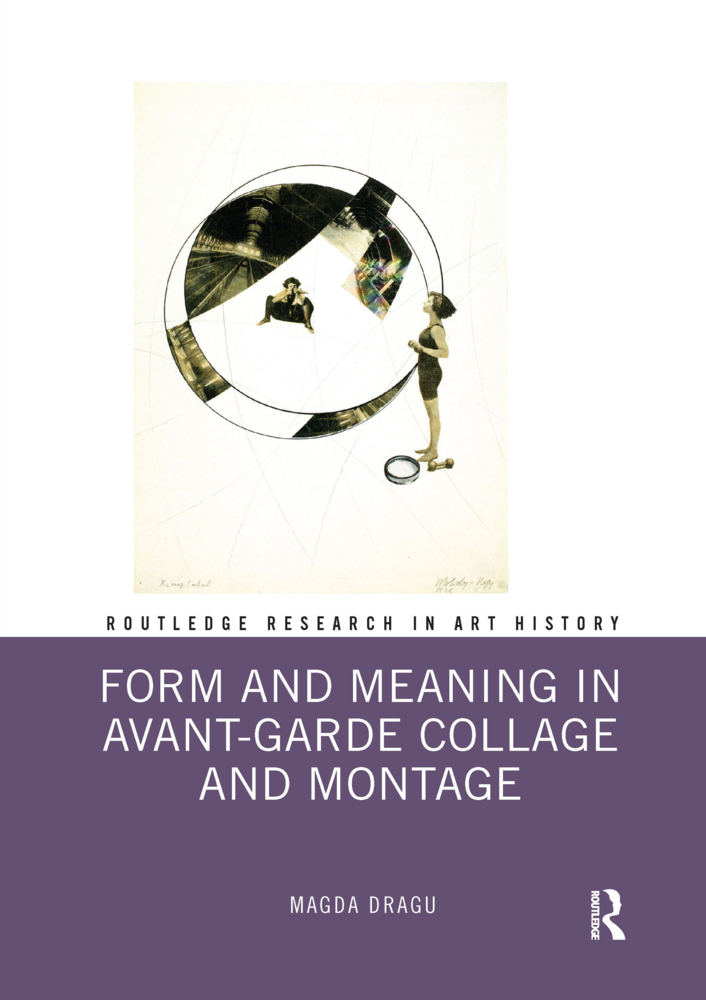 Cover: 9781032337098 | Form and Meaning in Avant-Garde Collage and Montage | Magda Dragu