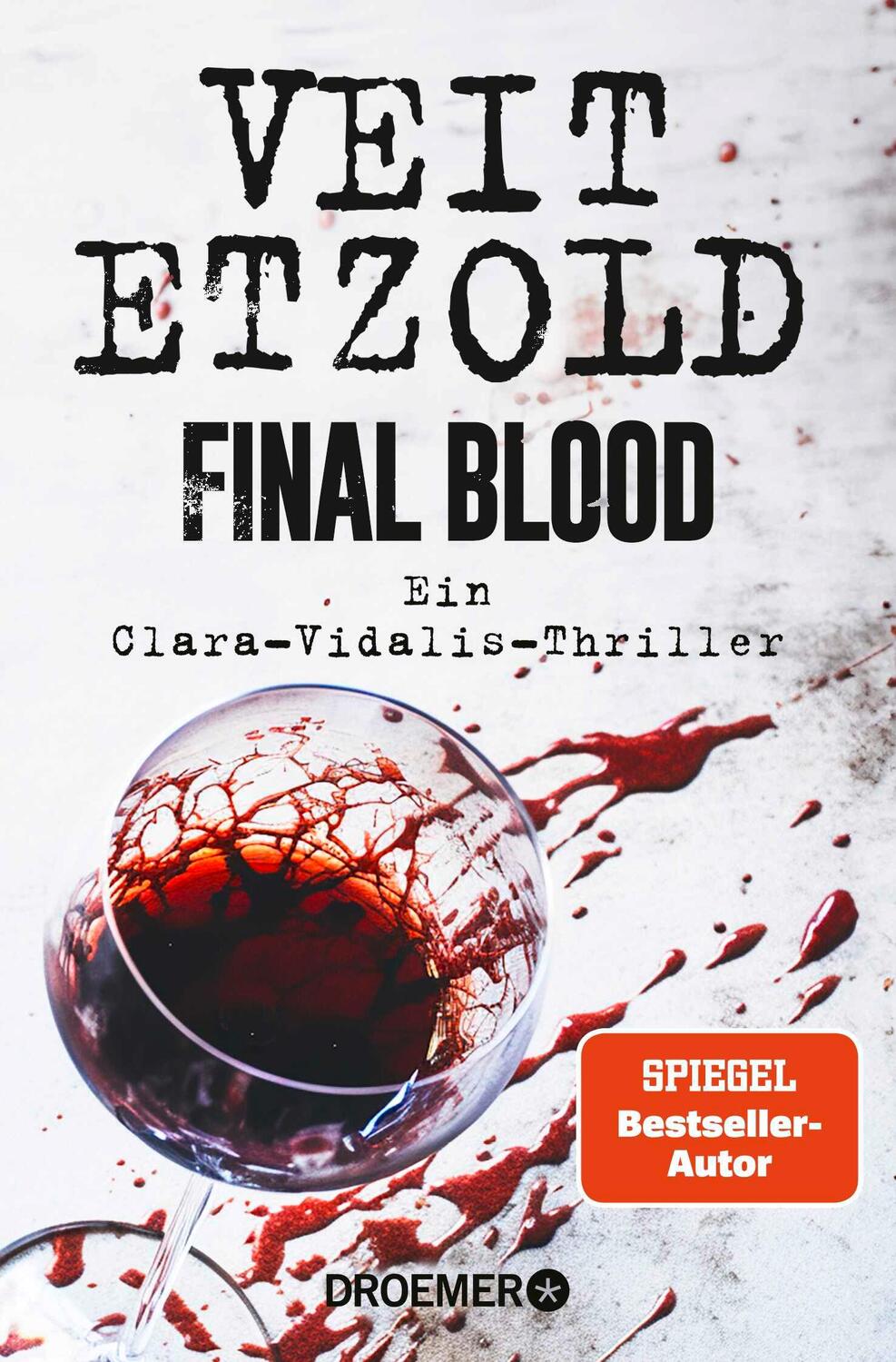 Cover: 9783426309353 | Final Blood | Thriller | Veit Etzold | Taschenbuch | 320 S. | Deutsch