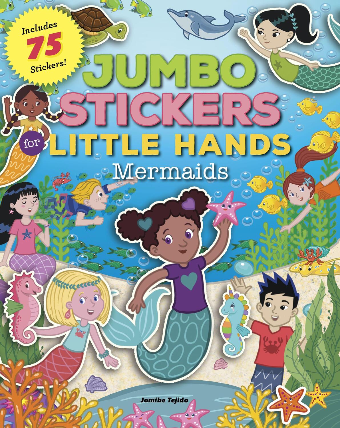 Cover: 9781600589232 | Jumbo Stickers for Little Hands: Mermaids: Includes 75 Stickers | Buch