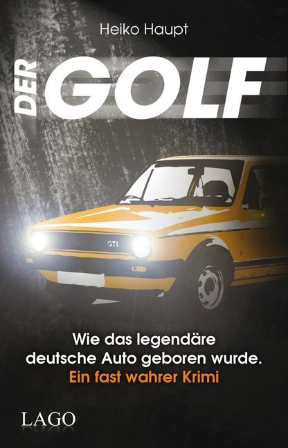 Cover: 9783957610027 | Der Golf | Heiko Haupt | Buch | 2014 | Lago | EAN 9783957610027