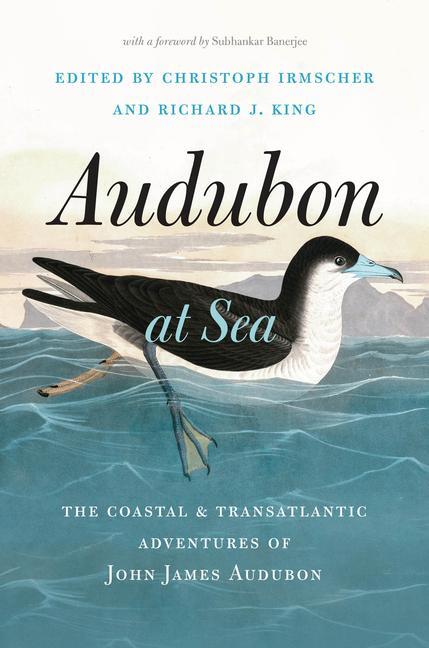 Cover: 9780226756677 | Audubon at Sea | Christoph Irmscher (u. a.) | Buch | Gebunden | 2022