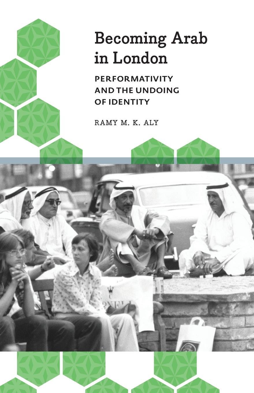 Cover: 9780745333588 | Becoming Arab in London | Performativity and the Undoing of Identity