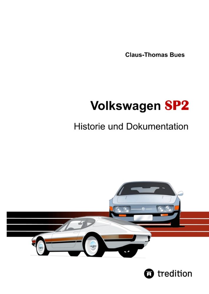 Cover: 9783347514089 | Volkswagen SP2 | Historie und Dokumentation | Claus-Thomas Bues | Buch