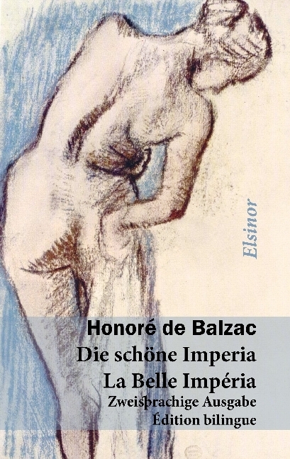 Cover: 9783942788328 | Die schöne Imperia / La Belle Imperia | Honoré de Balzac | Taschenbuch