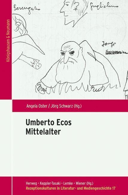 Cover: 9783826078231 | Umberto Ecos Mittelalter | Angela Oster (u. a.) | Taschenbuch | 310 S.