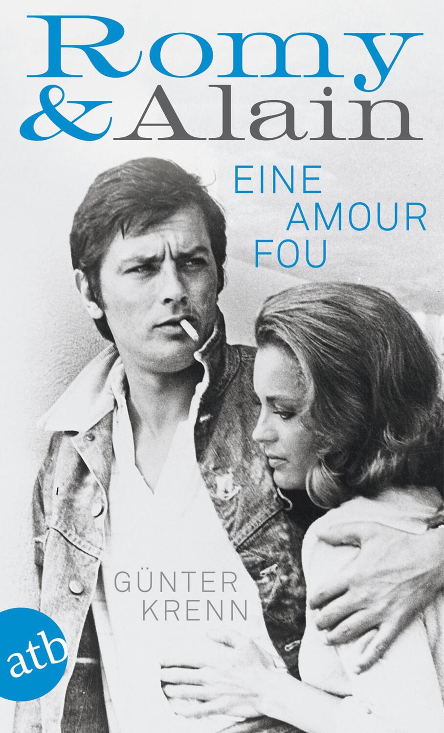 Cover: 9783746631059 | Romy & Alain | Eine Amour fou | Günter Krenn | Taschenbuch | Deutsch