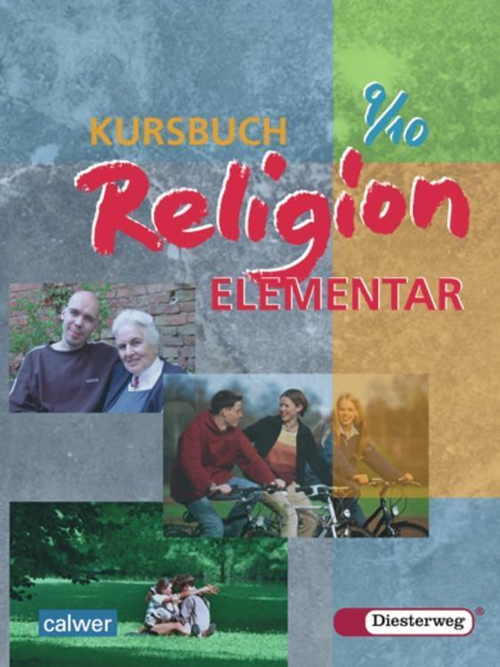 Cover: 9783766838094 | Kursbuch Religion Elementar 9/10. Schülerbuch. Für alle Länder...