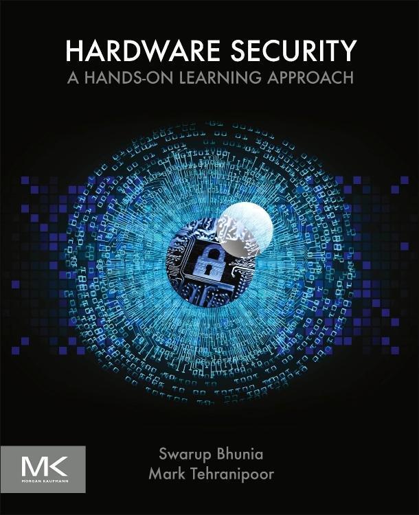 Cover: 9780128124772 | Hardware Security | A Hands-on Learning Approach | Bhunia (u. a.)