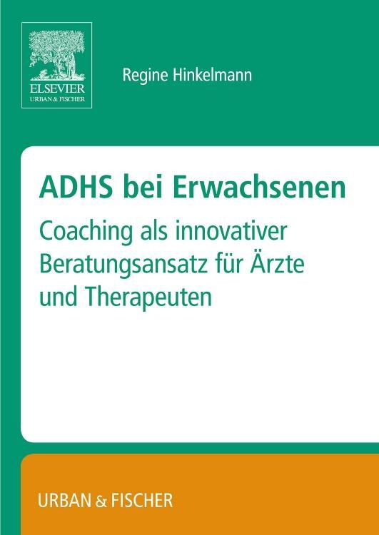 Cover: 9783437315855 | ADHS bei Erwachsenen | Regine Hinkelmann | Taschenbuch | Deutsch