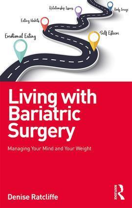 Cover: 9781138217126 | Living with Bariatric Surgery | Managing your mind and your weight