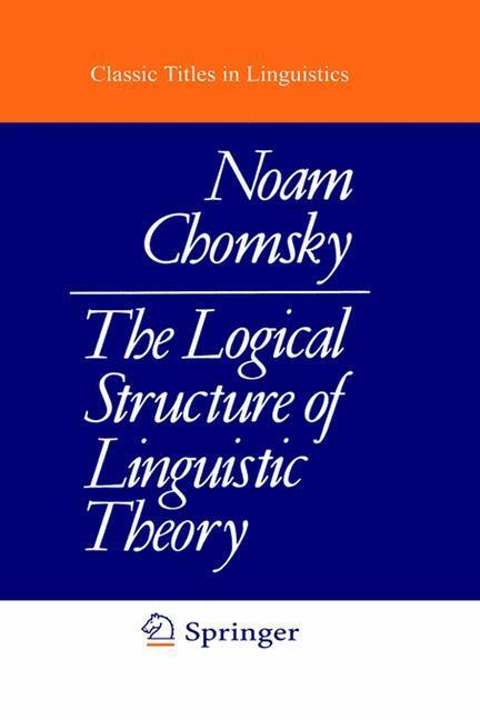 Cover: 9780306307607 | The Logical Structure of Linguistic Theory | N. Chomsky | Buch | VI