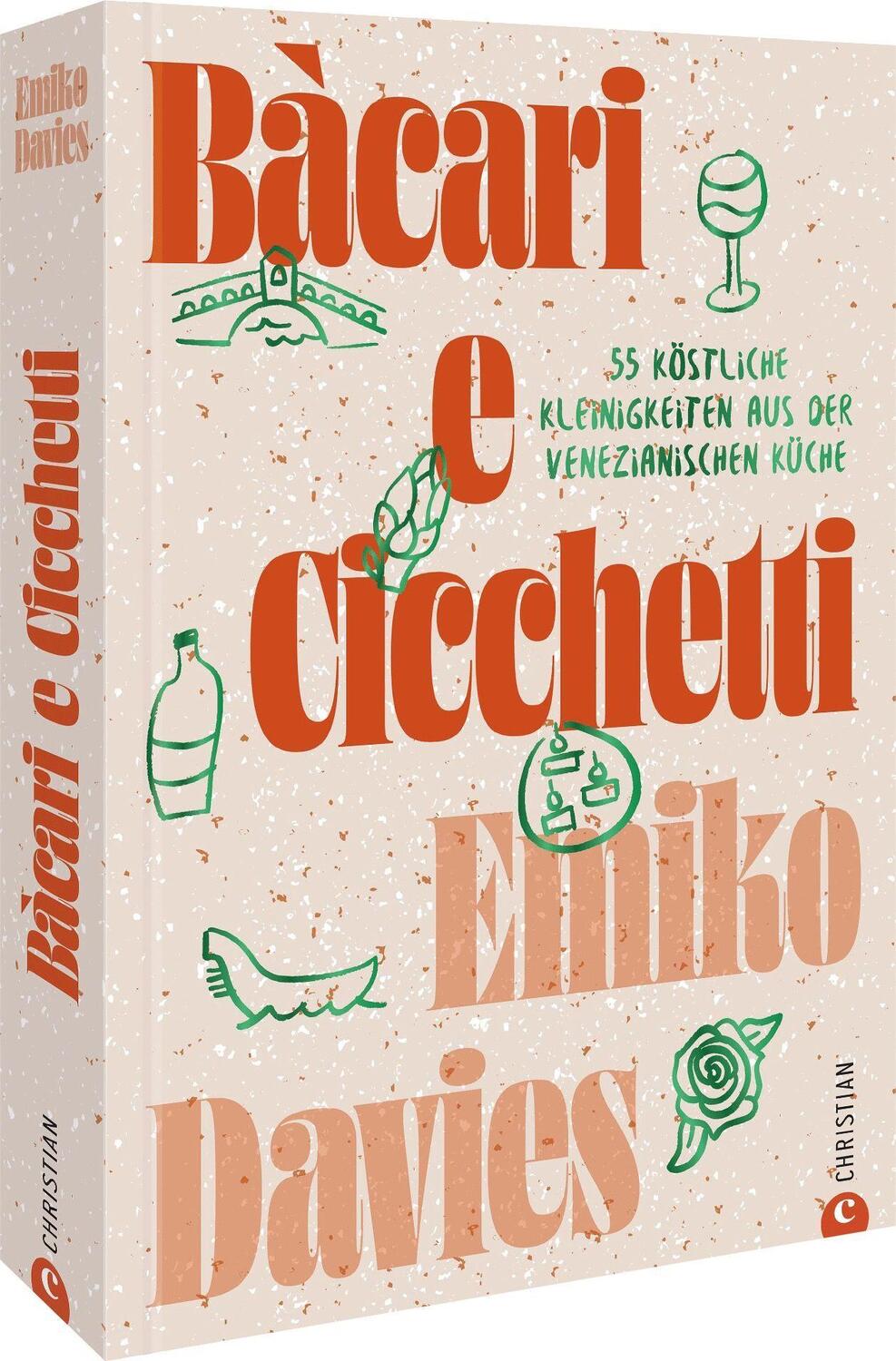 Cover: 9783959616904 | Bàcari e Cicchetti | Emiko Davies | Buch | Deutsch | 2022 | Christian