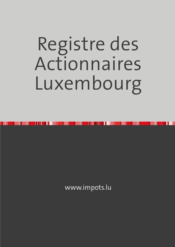 Cover: 9783745040593 | Registre des Actionnaires - Luxembourg | Luxembourg | Joel Wengler