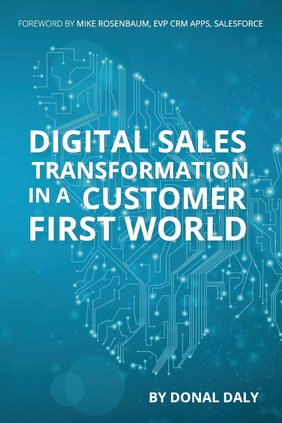 Cover: 9781781193297 | Digital Sales transformation in A Customer First World | Donal Daly