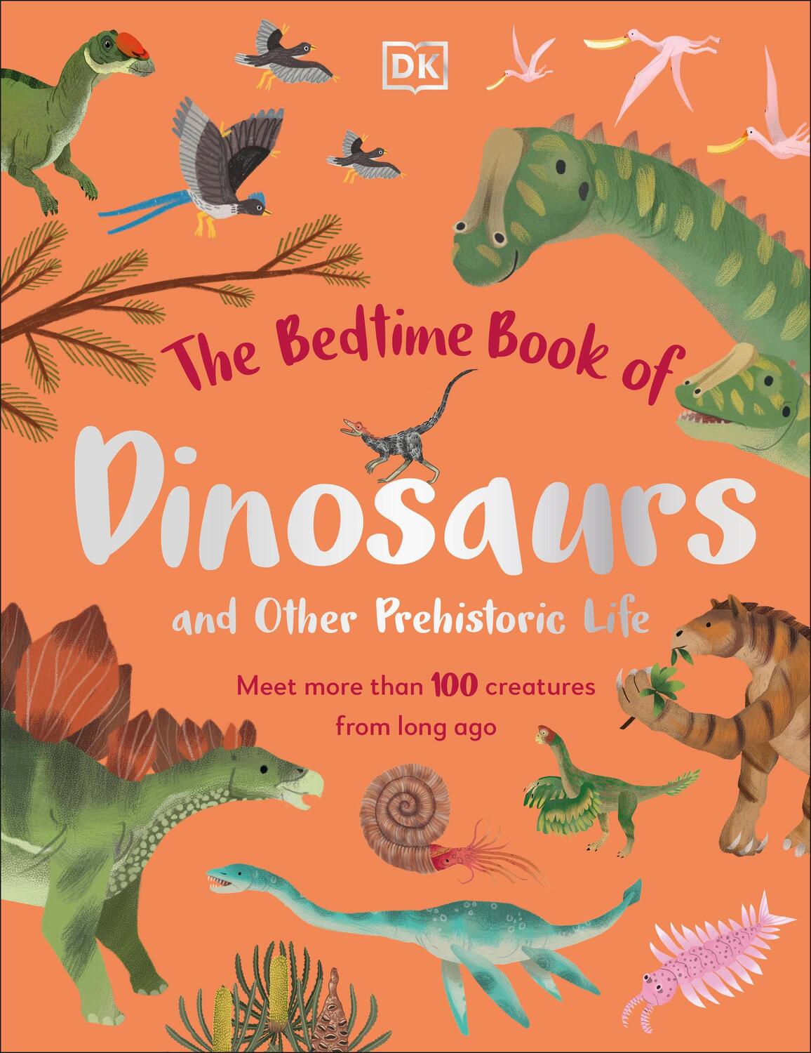 Cover: 9780241585108 | The Bedtime Book of Dinosaurs and Other Prehistoric Life | Dean Lomax