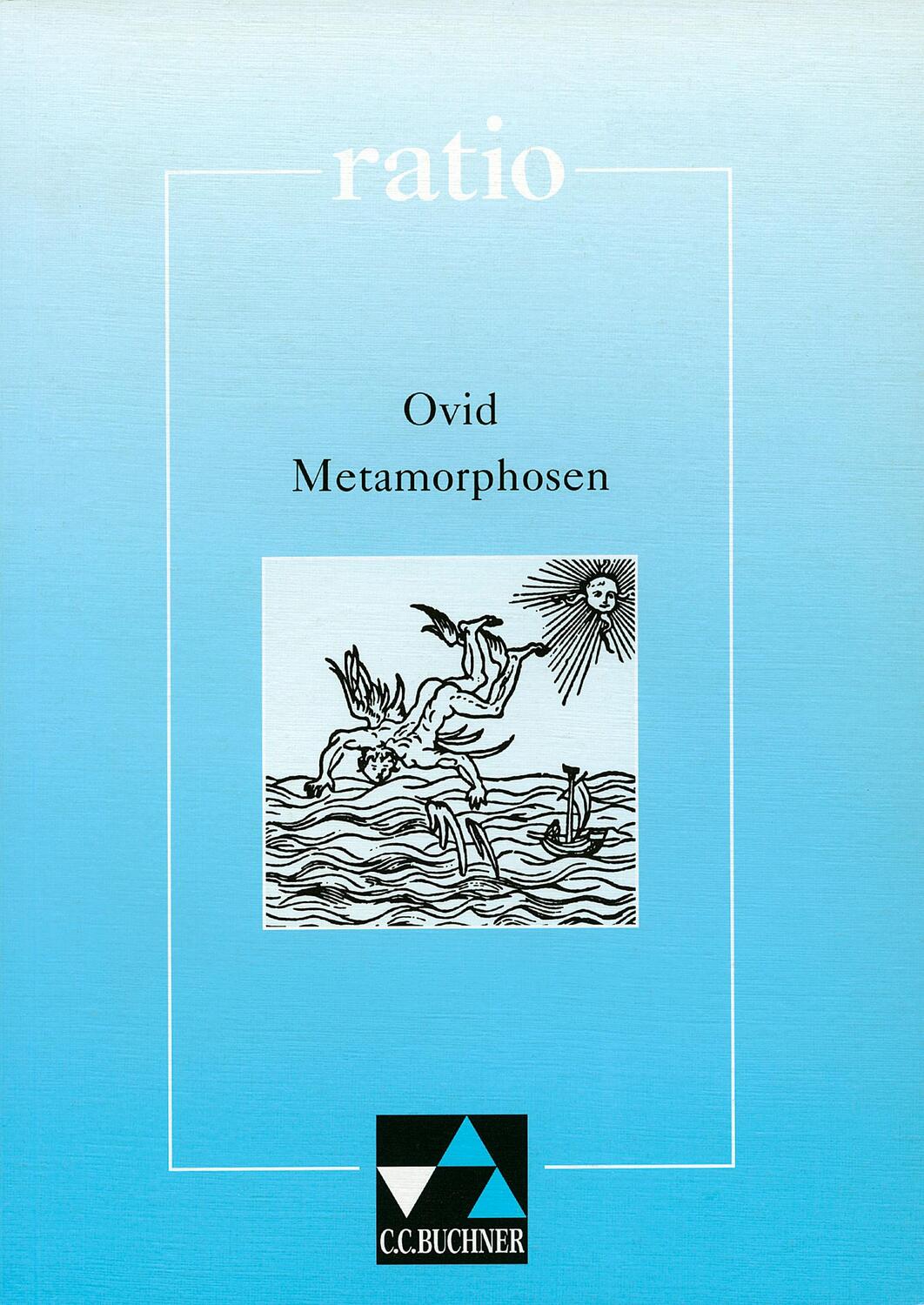 Cover: 9783766157652 | Metamorphosen und andere Dichtungen | Mit Begleittexten | Ovid | Buch