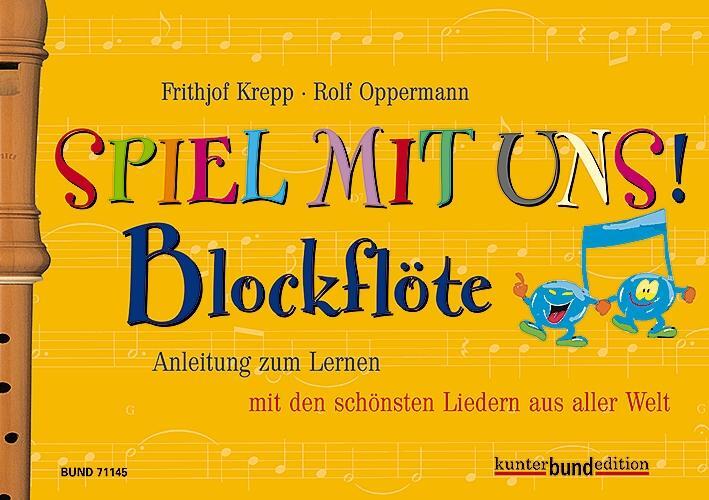 Cover: 9783795756796 | Spiel mit uns! Blockflöte | Rolf Oppermann | Broschüre | Deutsch
