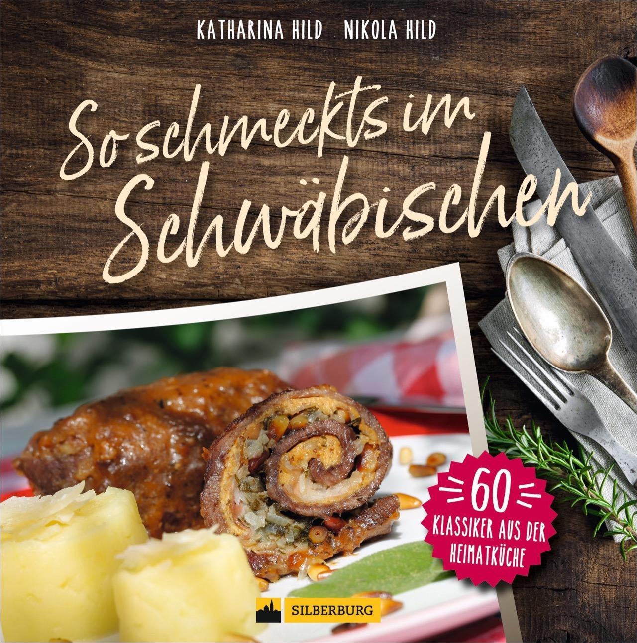 Cover: 9783842521001 | So schmeckt's im Schwäbischen | 60 Klassiker aus der Heimatküche