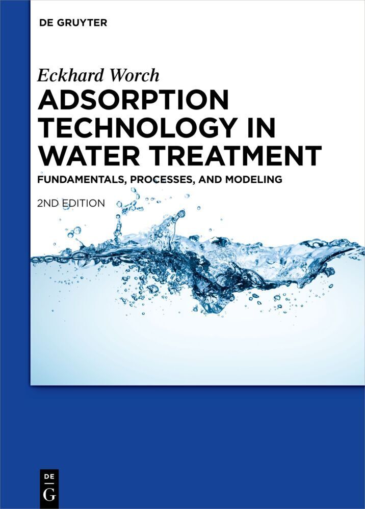 Cover: 9783110715422 | Adsorption Technology in Water Treatment | Eckhard Worch | Buch