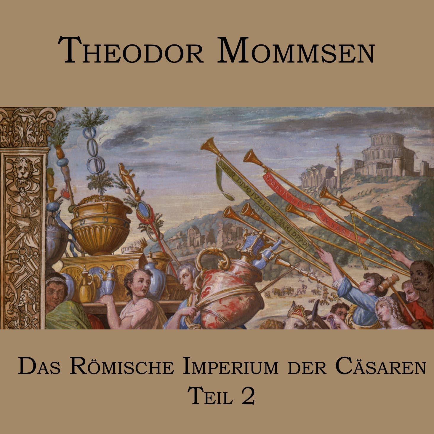 Cover: 9783863521790 | Das Römische Imperium der Cäsaren | Theodor Mommsen | MP3 | Deutsch