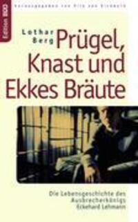 Cover: 9783833460753 | Prügel, Knast und Ekkes Bräute | Lothar Berg | Taschenbuch | Paperback