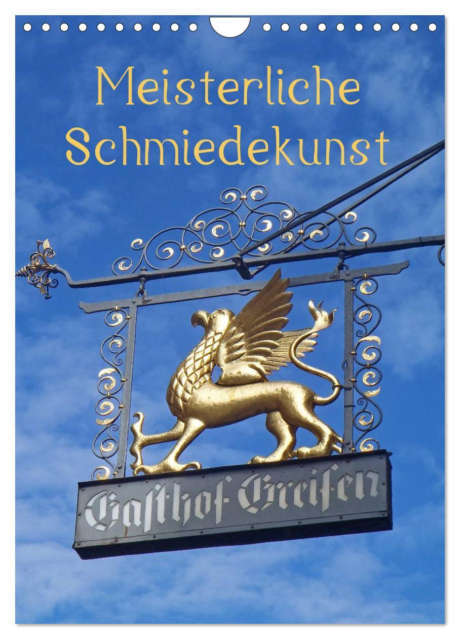 Cover: 9783383395802 | Meisterliche Schmiedekunst (Wandkalender 2024 DIN A4 hoch),...