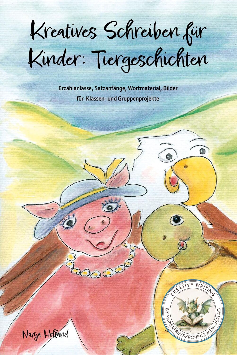 Cover: 9783990511695 | Kreatives Schreiben für Kinder: Tiergeschichten | Nanja Holland | Buch