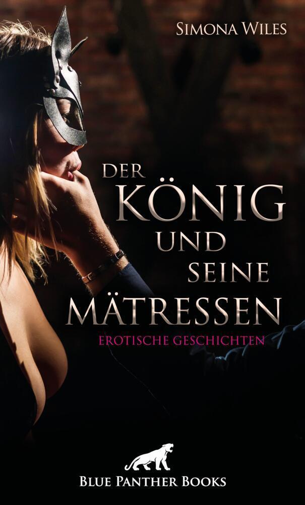 Cover: 9783750714564 | Der König und seine Mätressen Erotische Geschichten | Simona Wiles