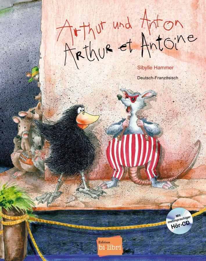 Cover: 9783190195947 | Arthur und Anton / Arthur et Antoine | Kinderbuch Deutsch-Französisch