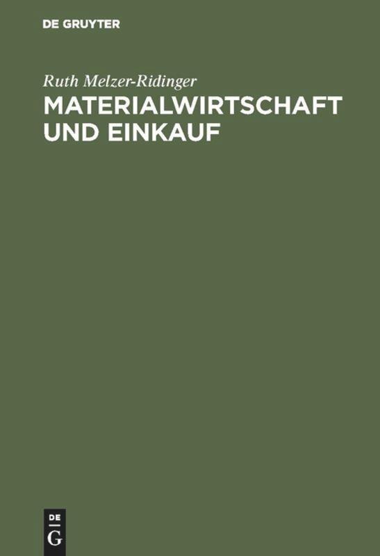 Cover: 9783486230604 | Materialwirtschaft und Einkauf | Ruth Melzer-Ridinger | Buch | XIV